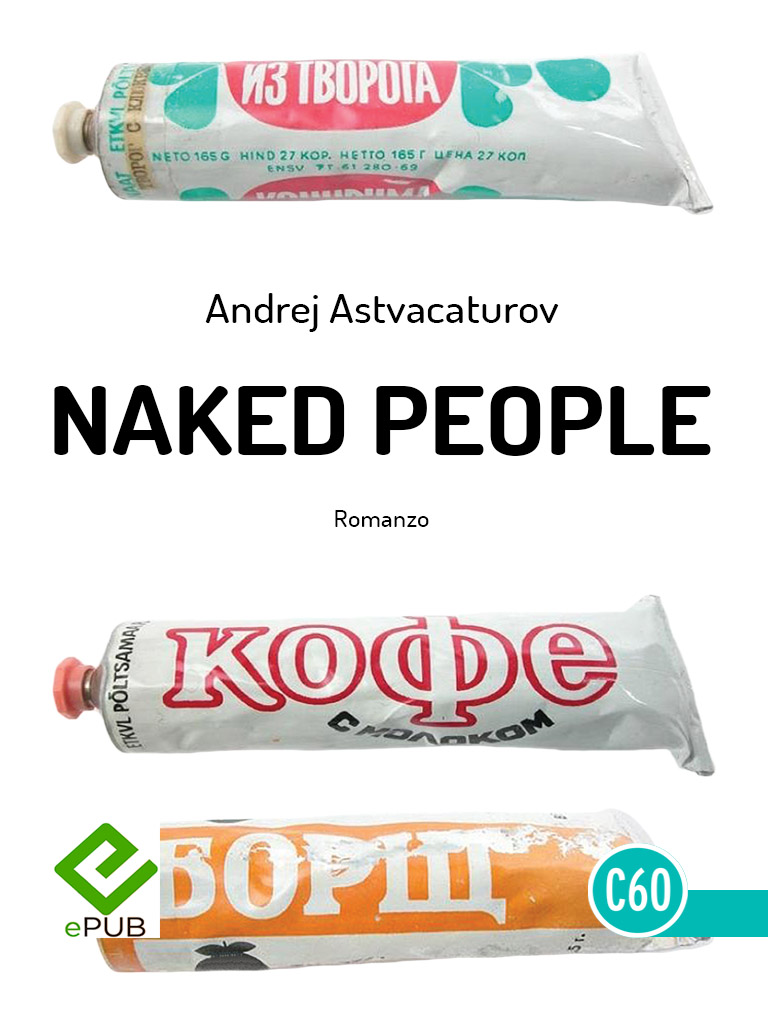 Astvacaturov Naked People epub